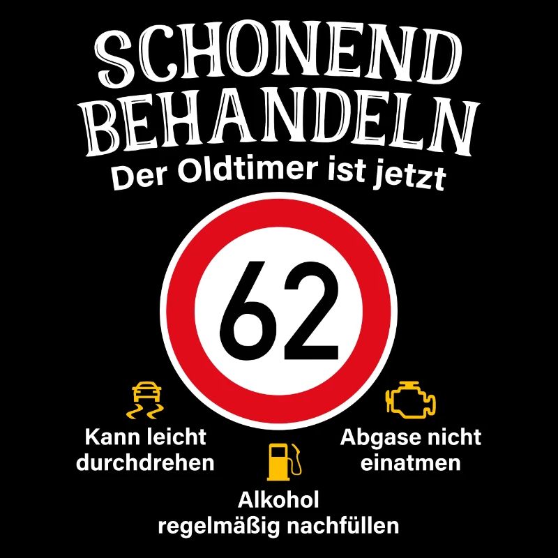 62. Geburtstag Schonend Behandeln Oldtimer Ist 62