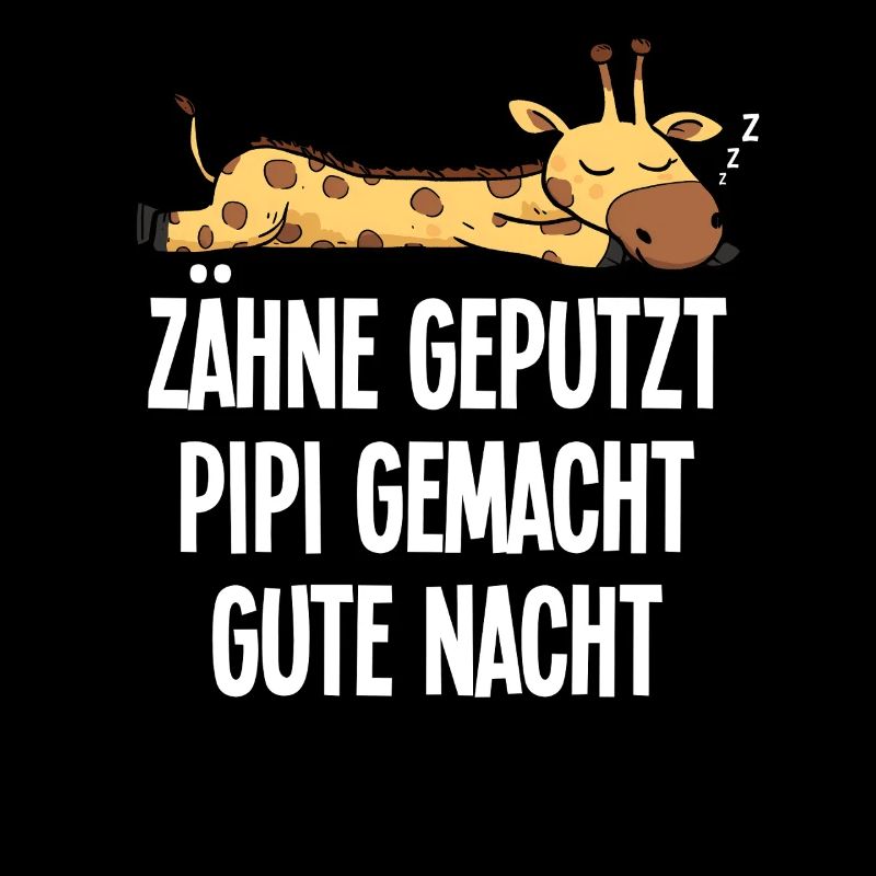 Teeth Brushed Funny Giraffe Sleep Saying Motif