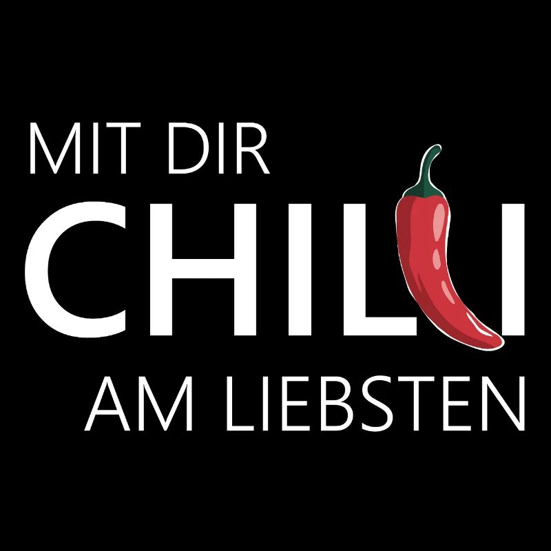 mit dir chilli am liebsten chili chillen