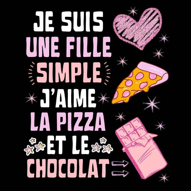 Ich bin ein einfaches Pizza- und Schokoladenmädchen