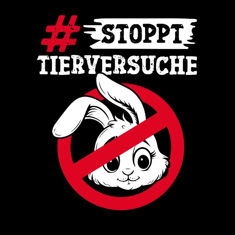 Animal protection STOP ANIMAL TESTING AGAINST TESTING
