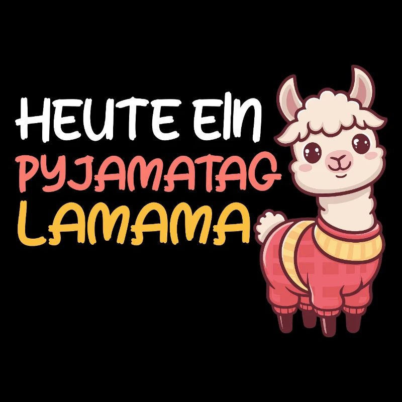 Werdende Mutter HEUTE PYJAMATAG LAMAMA Lustig