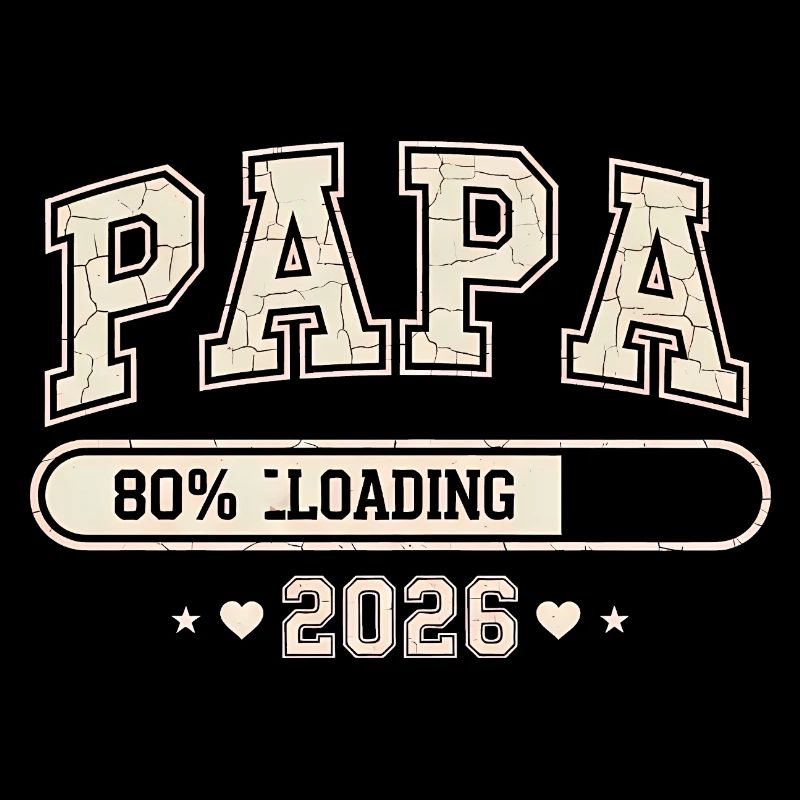 Dad 2026 Loading Dad-to-be