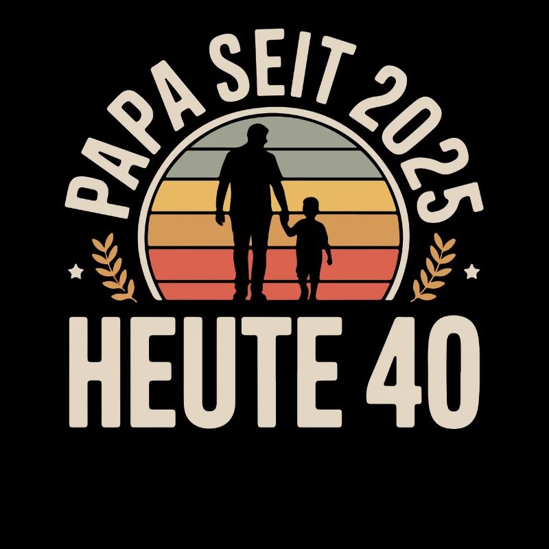 Dad Since 2025 Today 40 Vintage