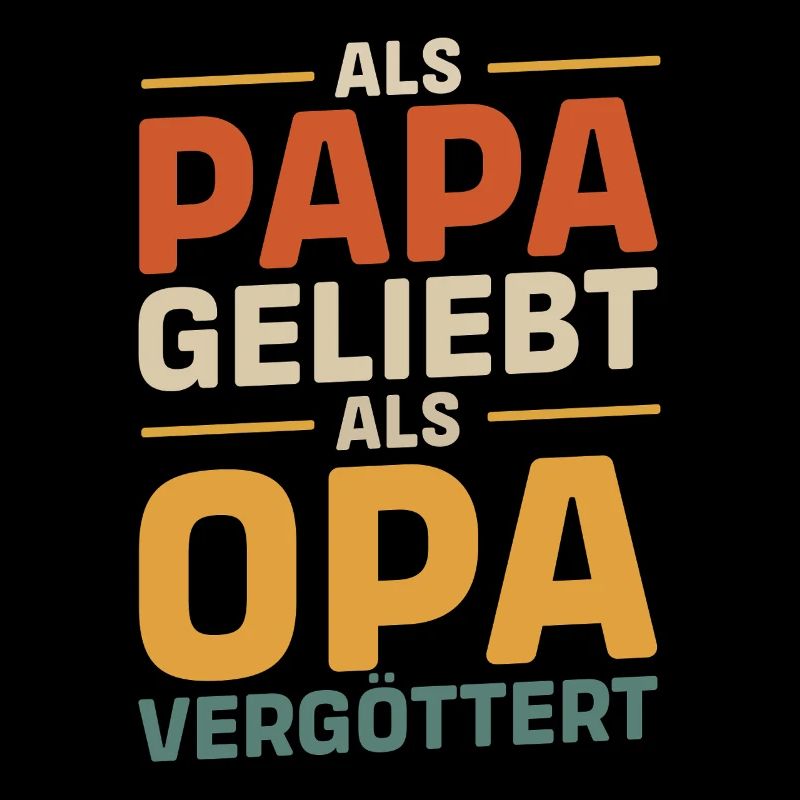 Loved as a dad, idolized as a grandpa, gift, father