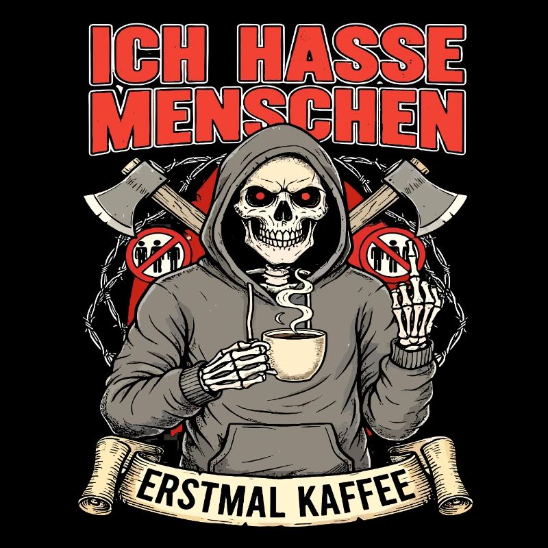 I Hate People First Coffee Skeleton Fun