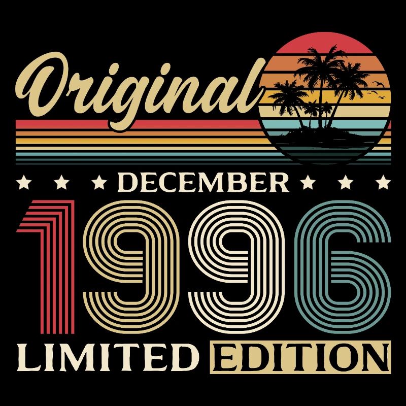 29th Birthday Original December Born 1996