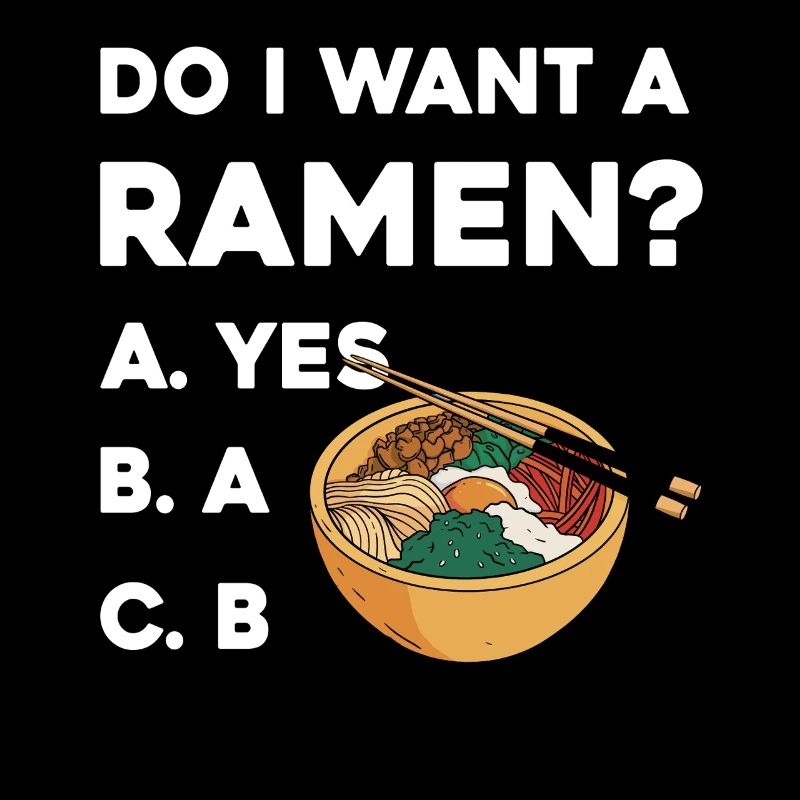 Ramen Wahl Shirt: Yes oder B