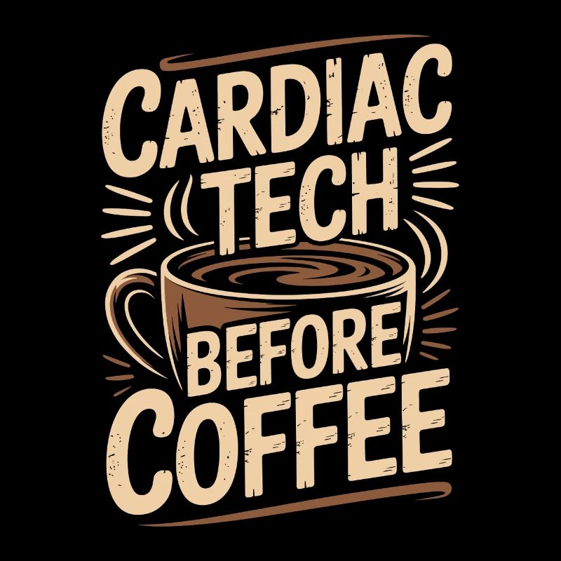 Cardiac Tech Before Coffee Echo Tech Coffee Lover