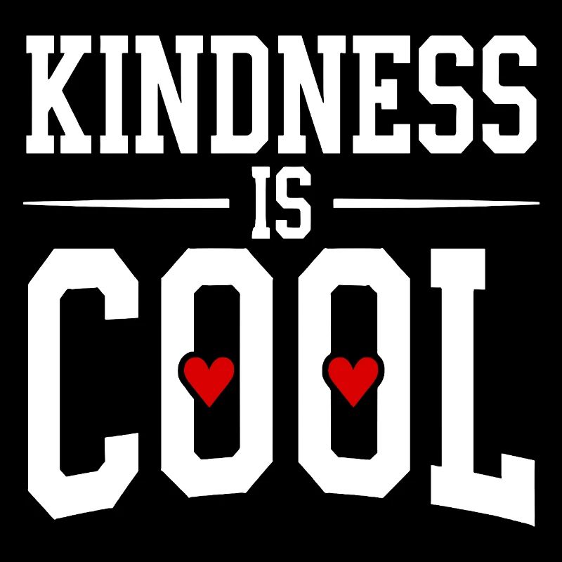 Kindness is Cool Statement with Heart Symbols