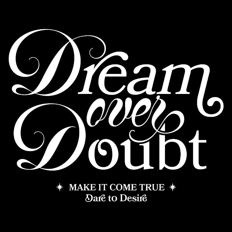 Dream Over Doubt Script Typo