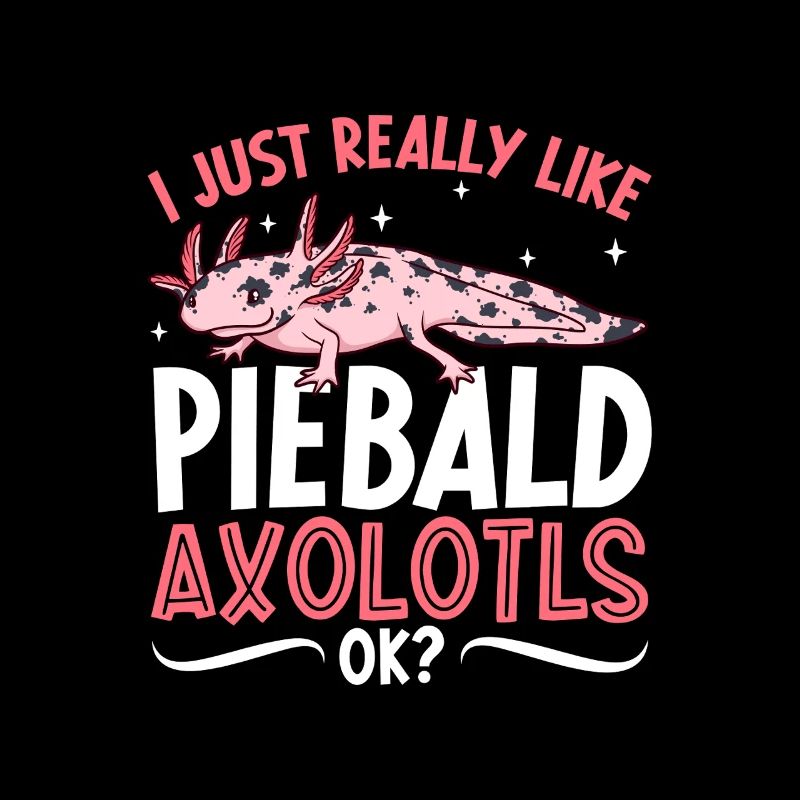 J’adore mon Axolotl Piebald