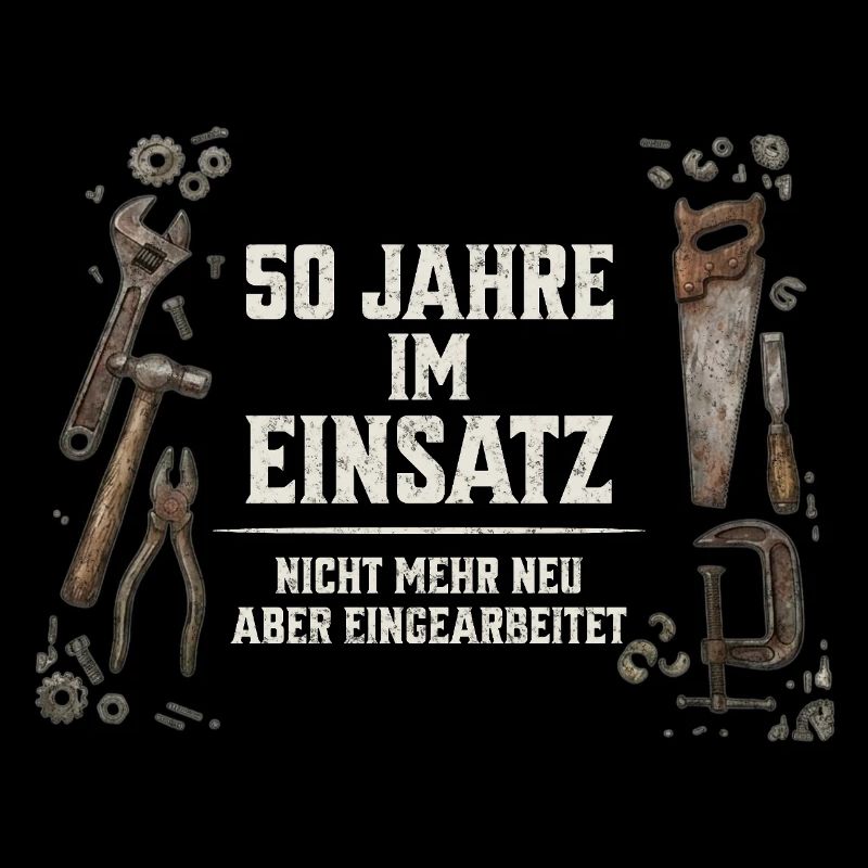 50. Geburtstag Handwerker Geschenk Werkzeug Spruch