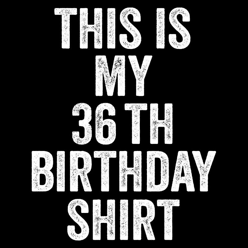 36. Geburtstagsgeschenk 36. Geburtstagsgeschenk – 36. Geburtstagsgeschenk