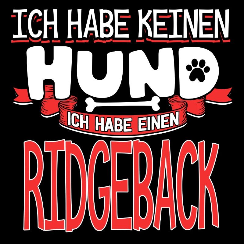 RIDGEBACK - kein Hund