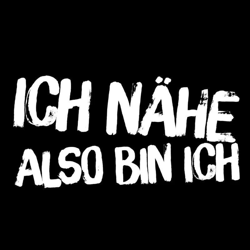 Ich nähe also bin ich - Nähen ist eine Kunst