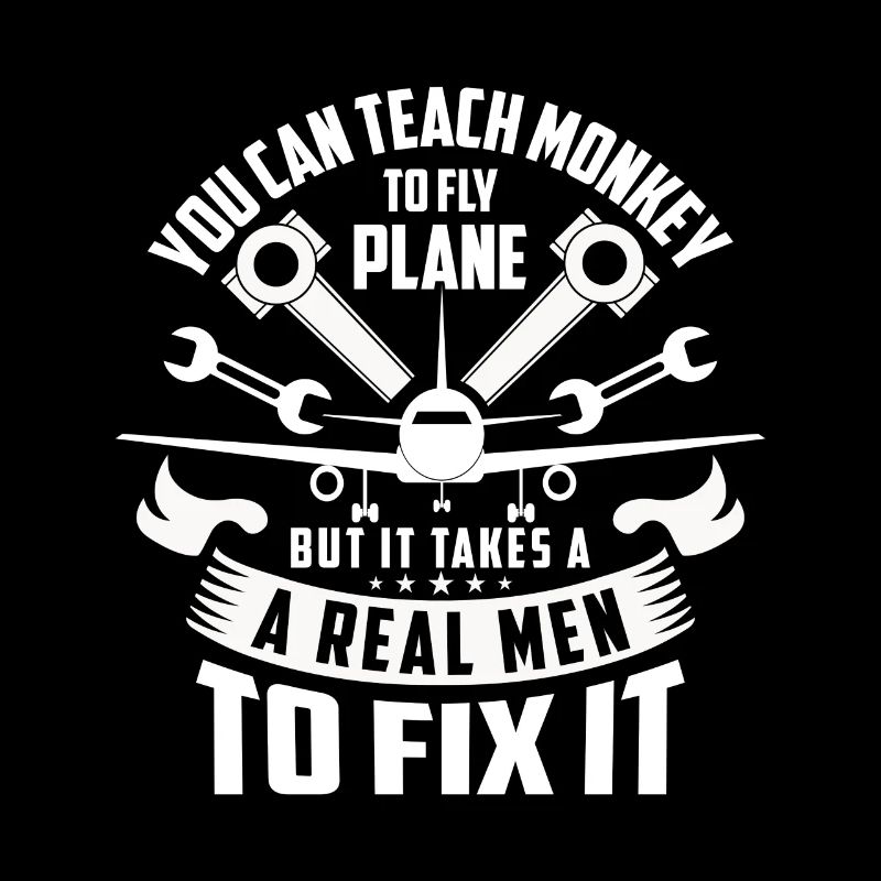 Teach monkey to fly plane real men fix it