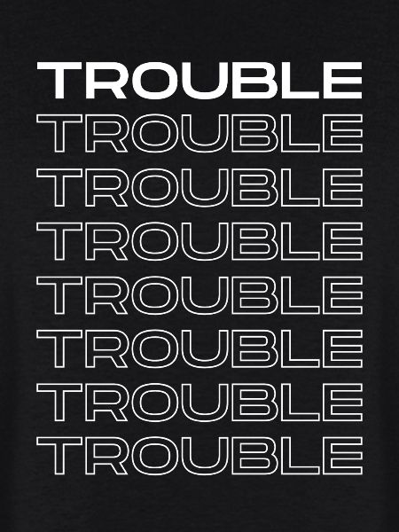 troublé