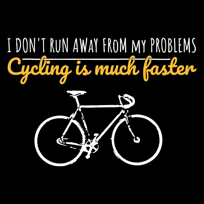 Don't Run Away From Problems - Cycling