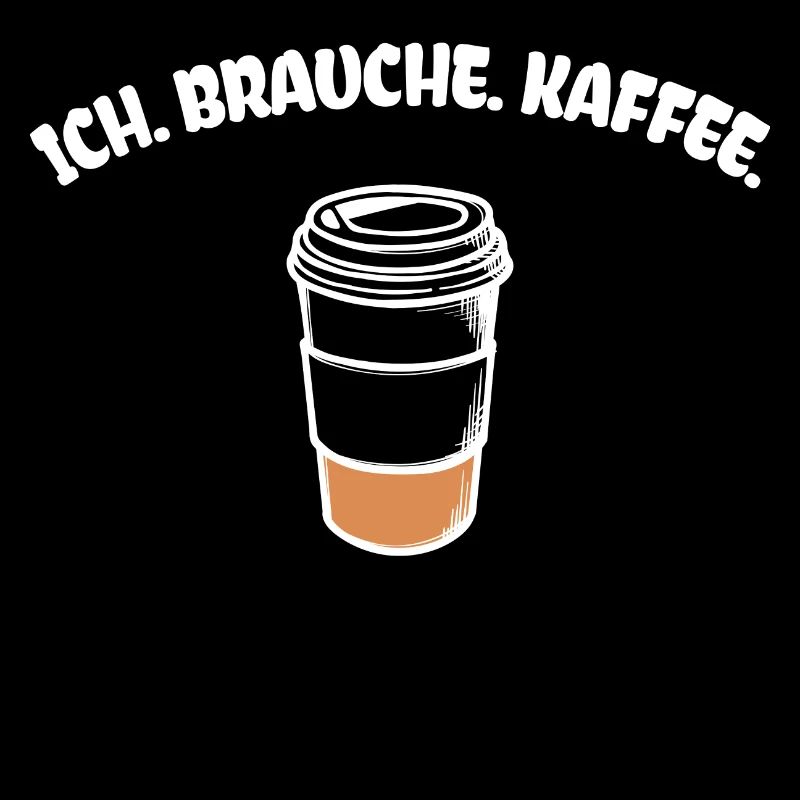 Kaffee Statement Kaffeetrinker Kaffeeliebhaber