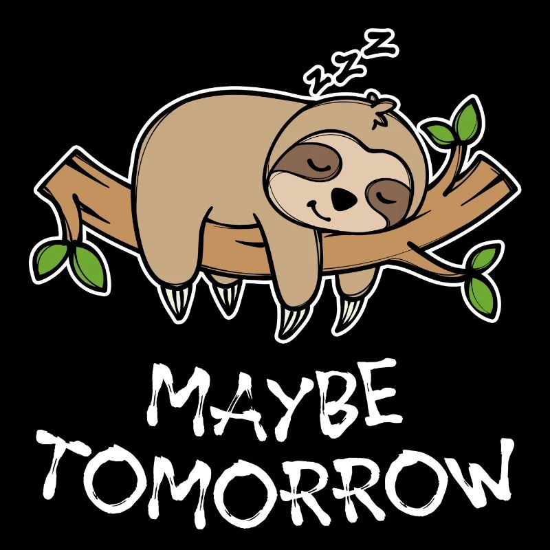 Sleeping Animal Lazy Sloth Late Riser Statement