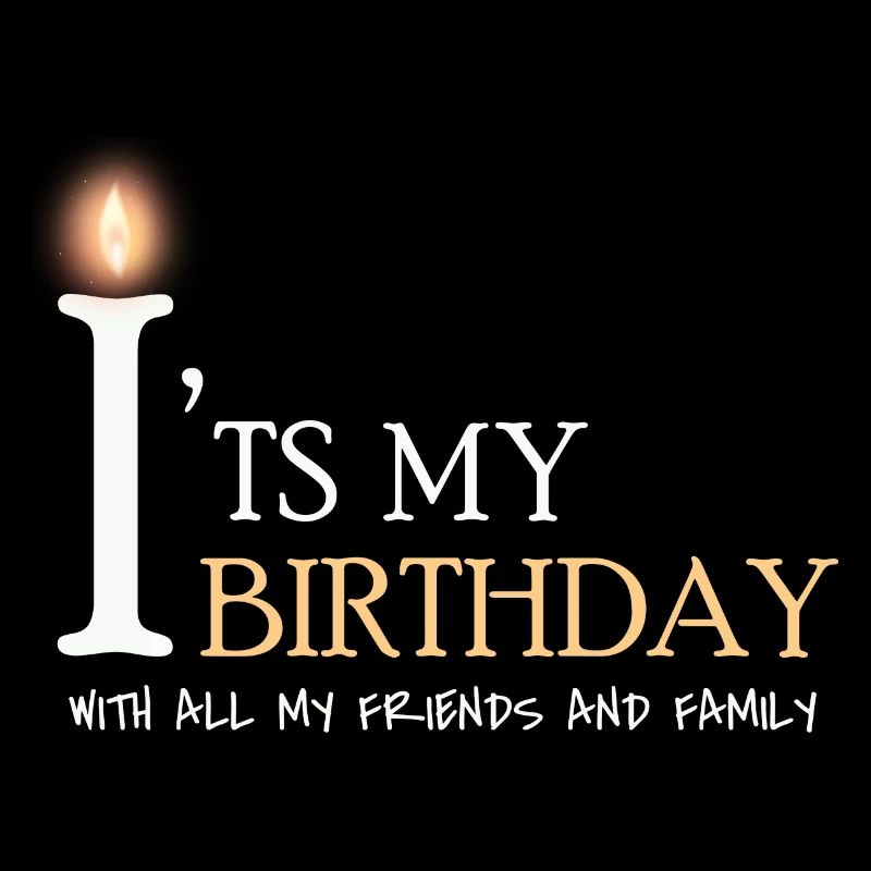 it's my birthday