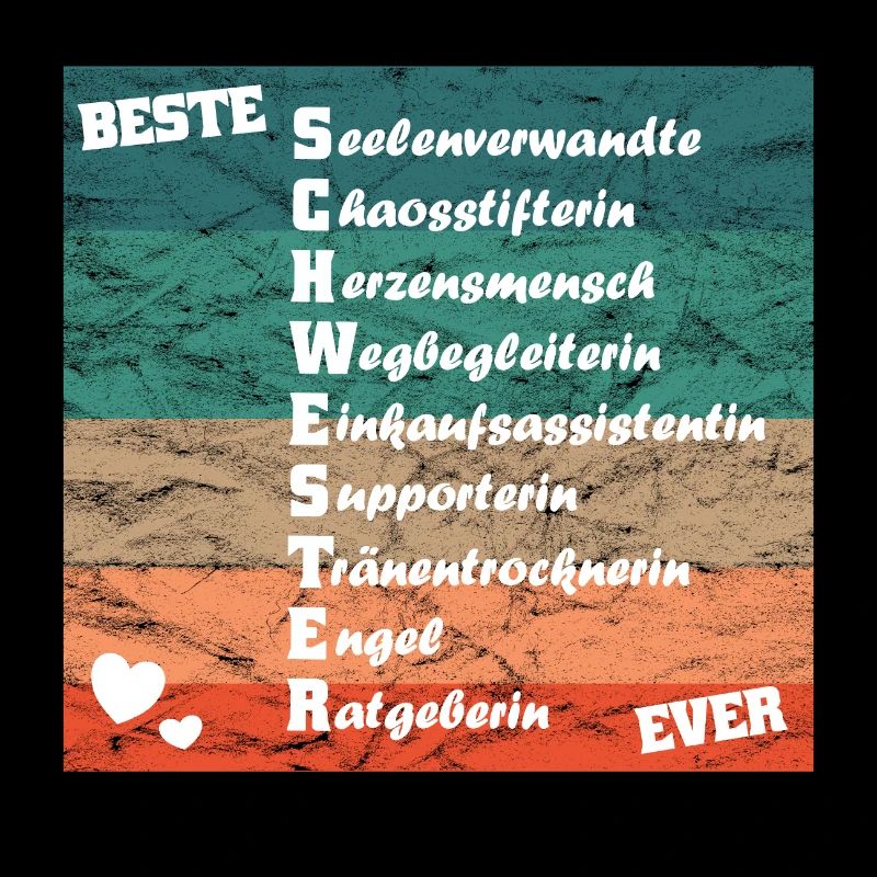 beste Schwester ever Die beste Schwester der Welt
