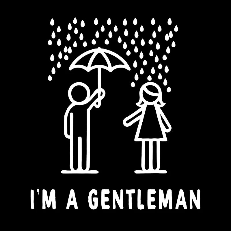 I'm a gentleman