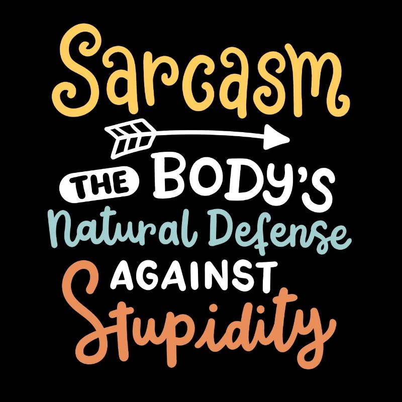 Sarkasmus sarkastischer Spruch