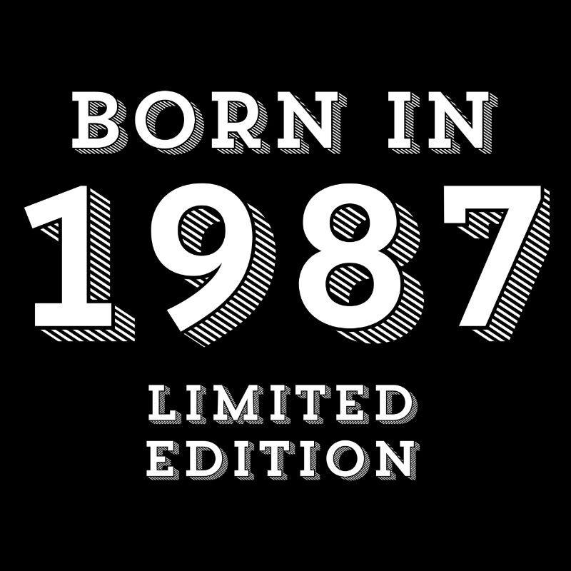 born in 1987, année de naissance, j'ai 37 ans