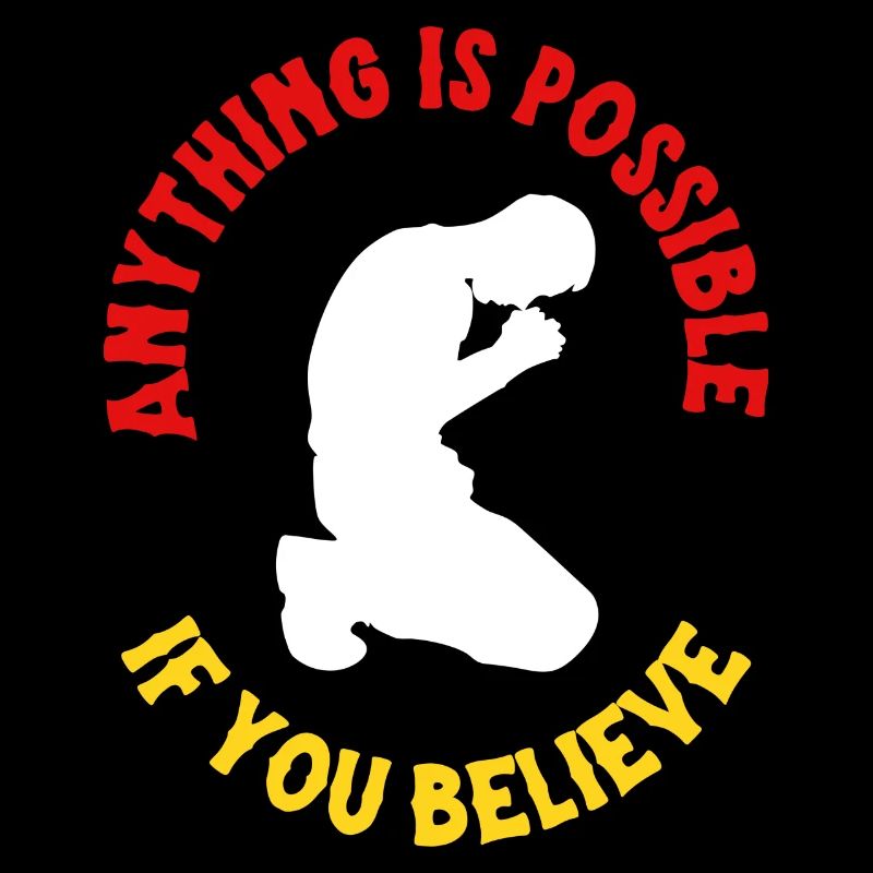 Believe: Anything Is Possible