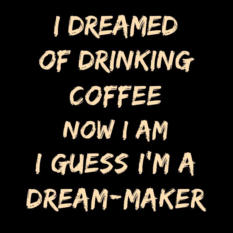 Citation du café Dream-Maker