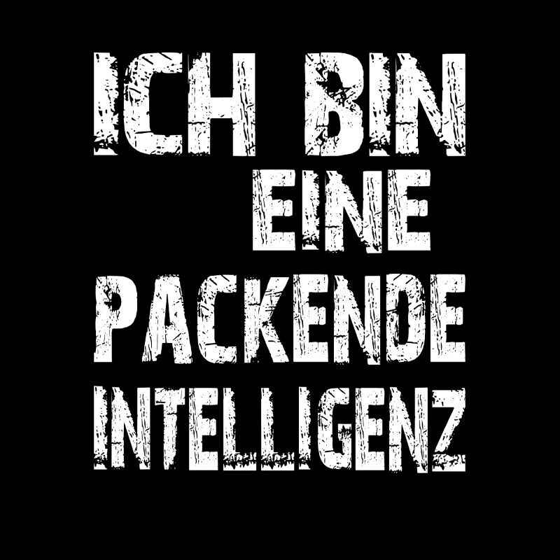 KI Spruch Ich bin eine packende Intelligenz