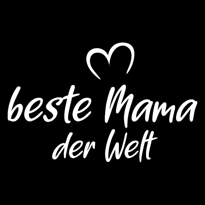 Beste Mama der Welt - Muttertag Geschenk