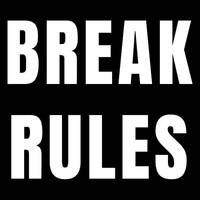 Break Rules Motivation Mindset Ambition Power