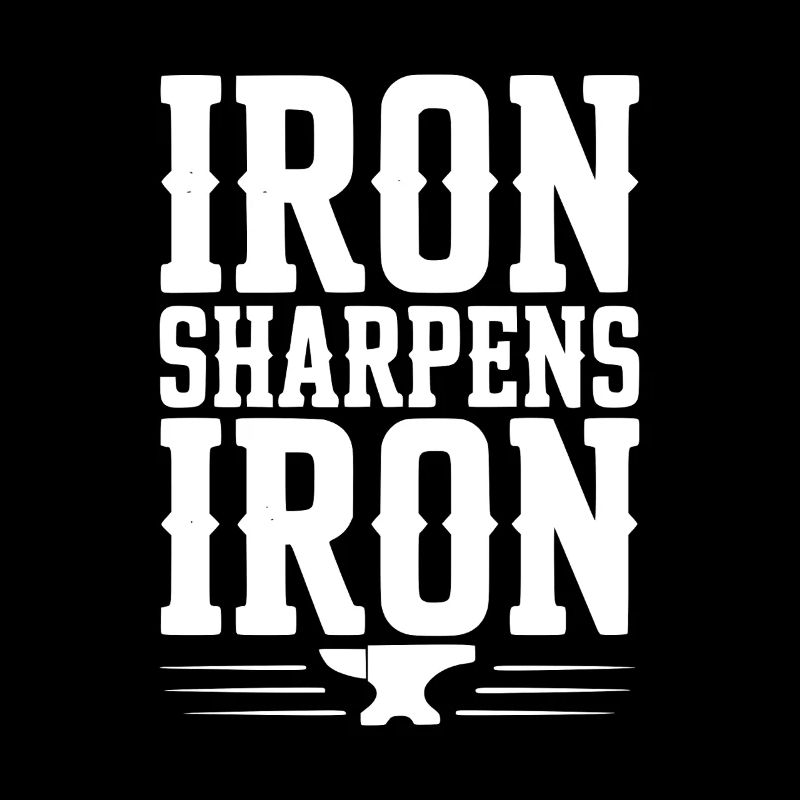 Iron Sharpens Iron