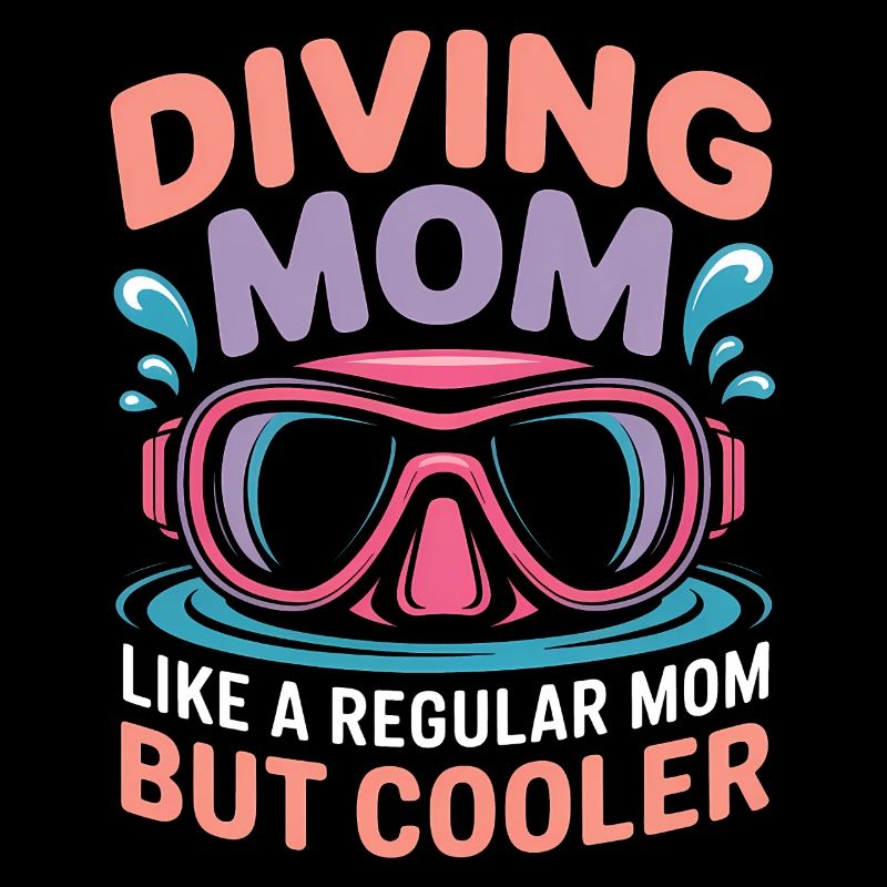 Plongée Dire Maman Drôle Plongée Cadeau