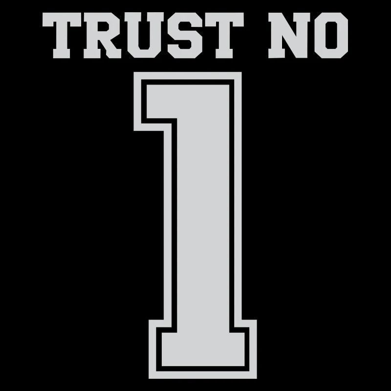 Trust No One 1 Bold Typography