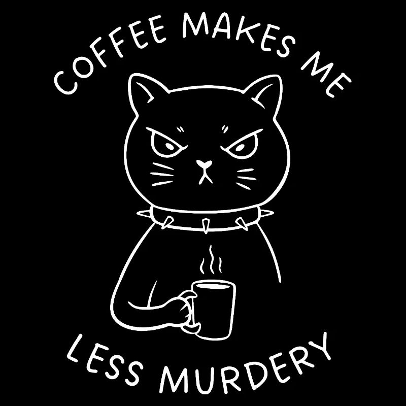 Coffee Makes Me Less Murdery