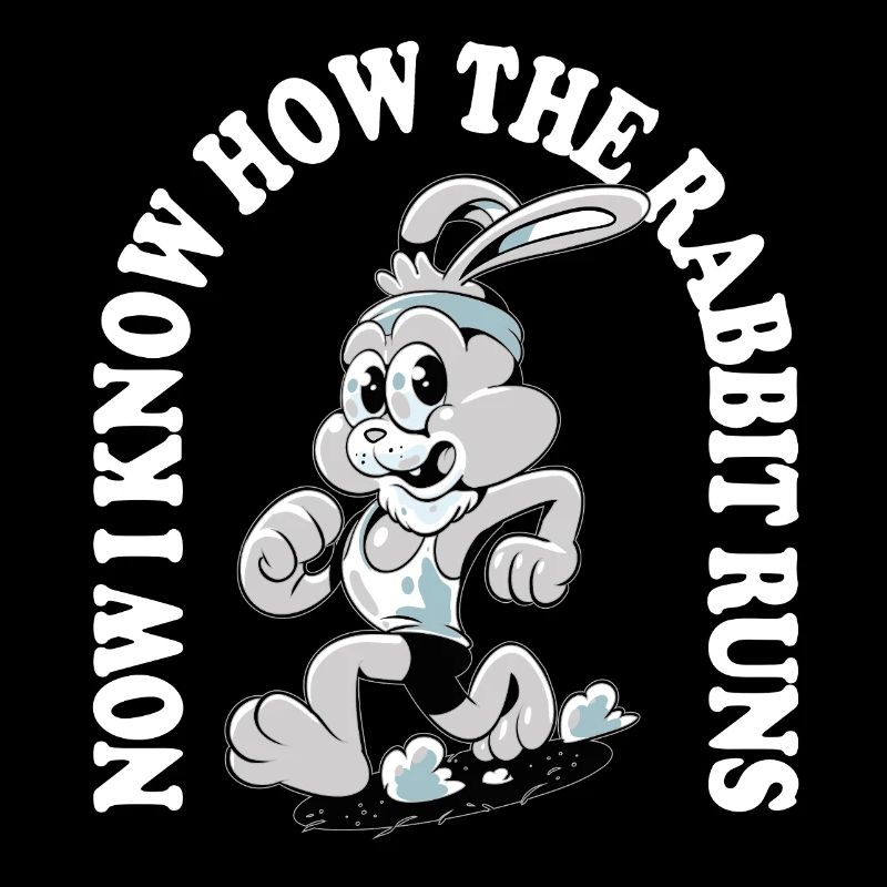 Now I Know How the Rabbit Runs – Denglisch Spruch