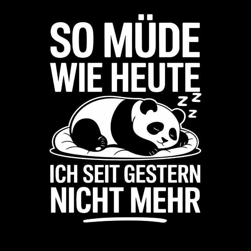 As Tired As Today Panda Humor Saying