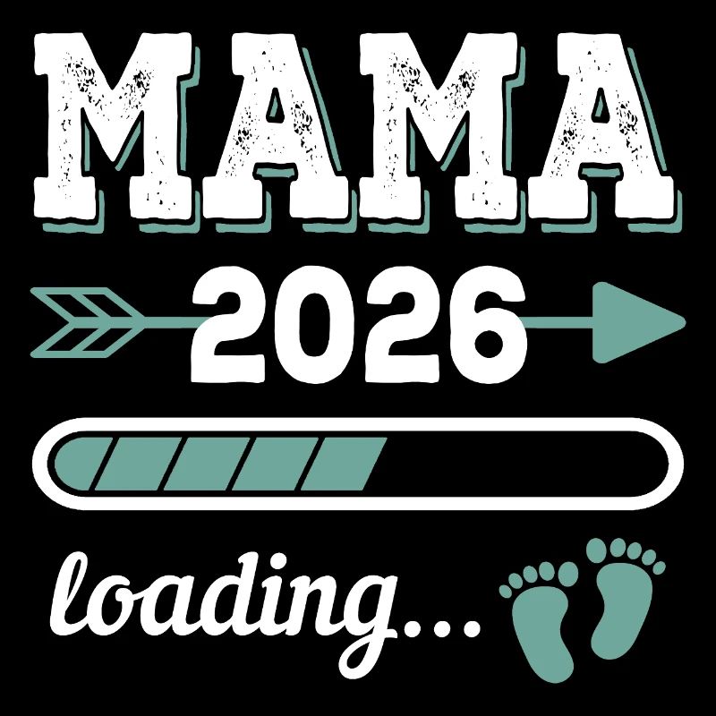 Mama 2026 Loading Werdender Mutter Geschenkidee