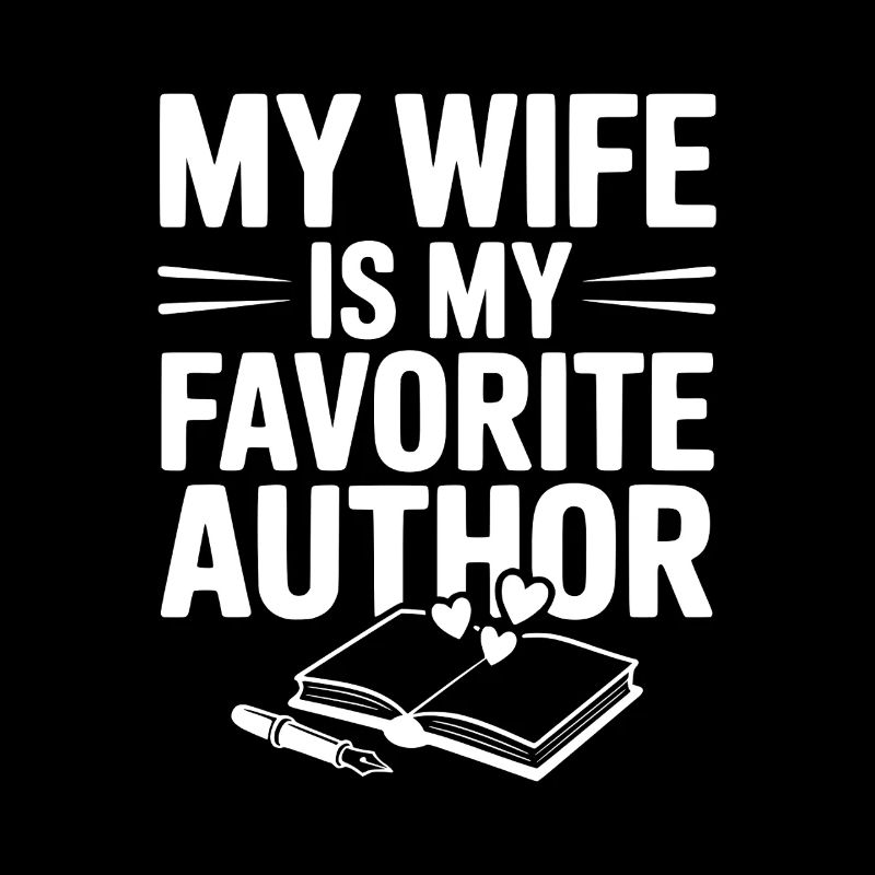 My Wife is my Favorite Author