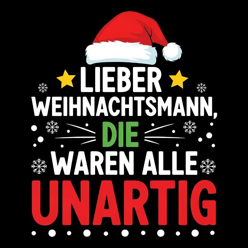 Lieber Weihnachtsmann Unartig Statement