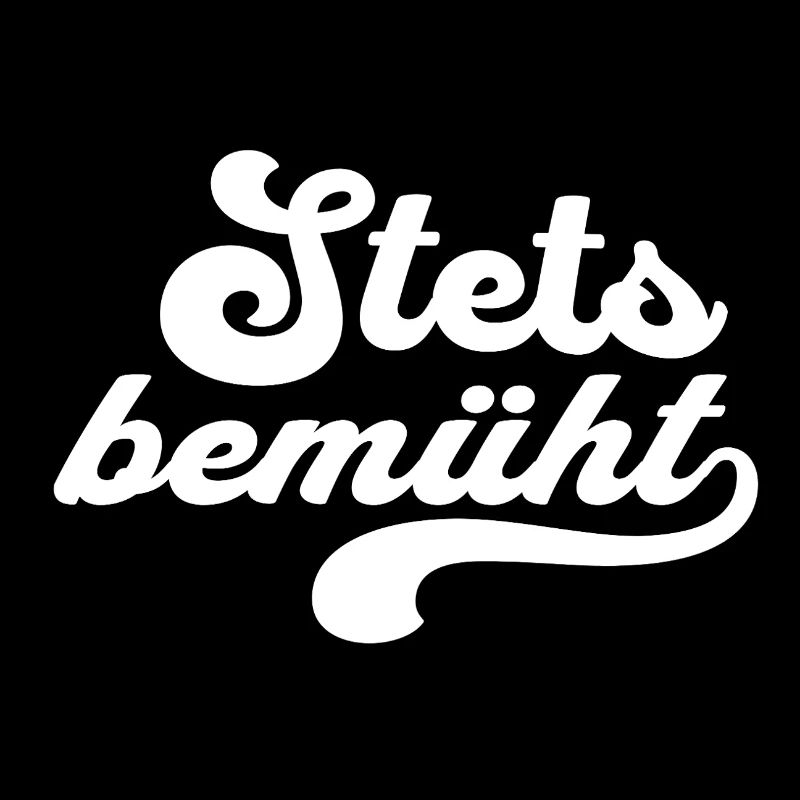 Stets Bemüht