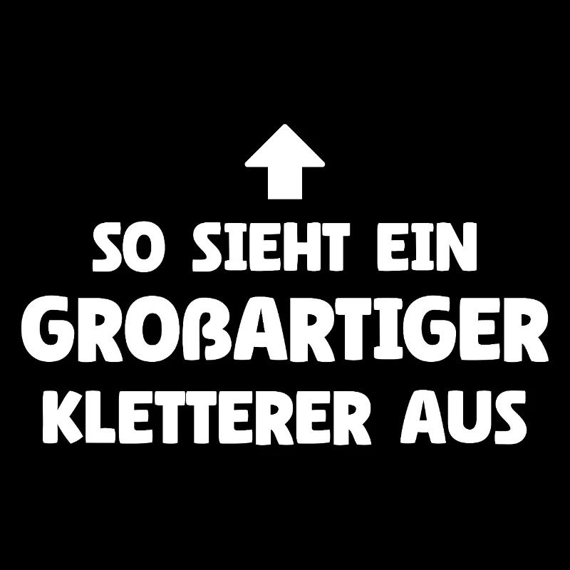 So sieht ein großartiger Kletterer aus