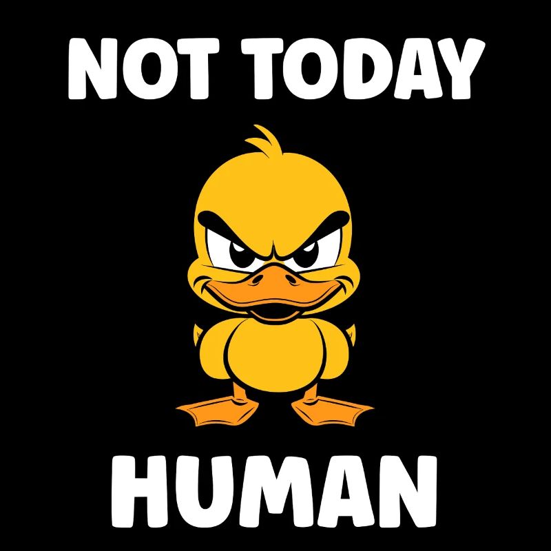 Grumpy Duck: Not Human Today