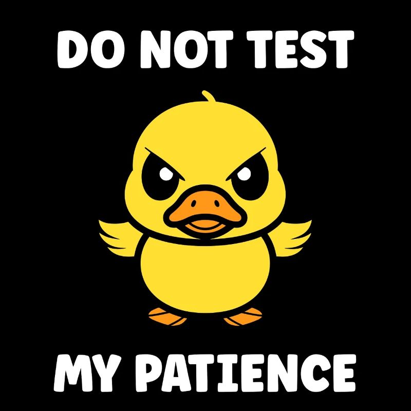 Grumpy Duckling: Patience to Test