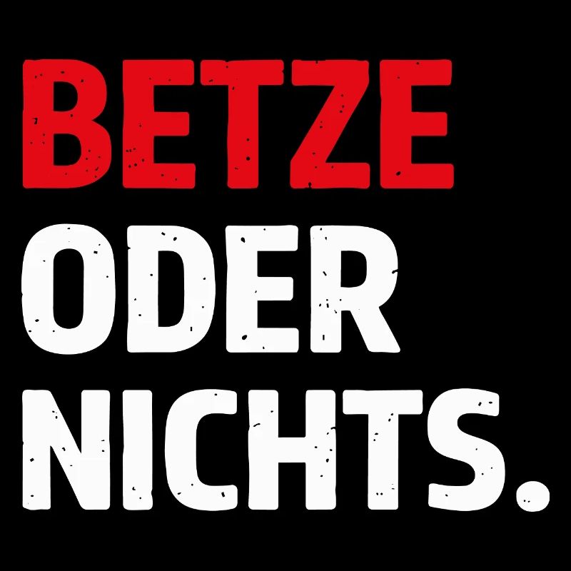 Betze oder nichts – Kaiserslautern Statement Shirt