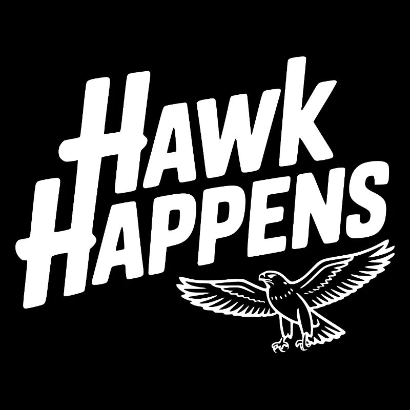 Hawk Happens